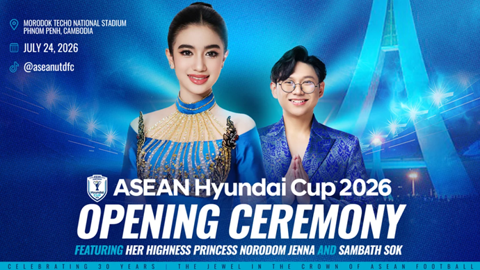Her Highness Princess Norodom Jenna and Sambath Sok to Headline ASEAN Hyundai Cup™ 2026 Opening Ceremony