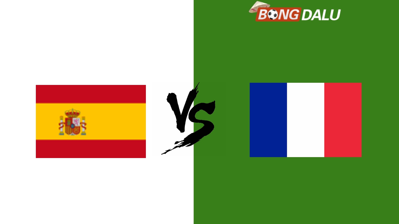 Nhận định Tây Ban Nha VS Pháp, 10/07/2024 02:00 Euro 2024