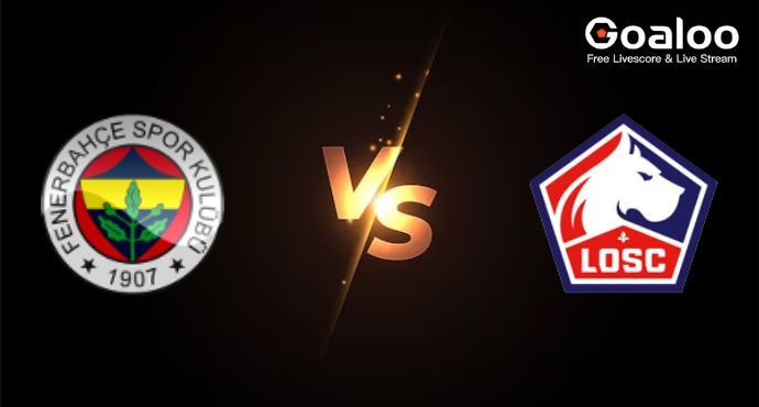 UEFA Champions League---Fenerbahce VS Lille Preview