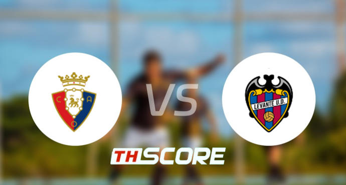 ⚽ วิเคราะห์บอล ลาลีกา : โอซาซูน่า vs เลบานเต้
