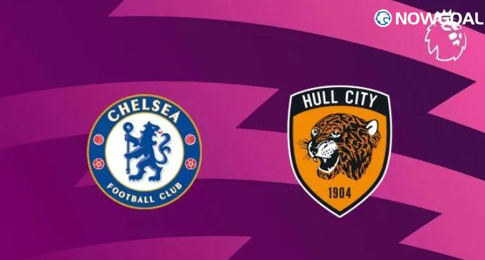 Chelsea vs Hull City Prediction: Team News, Lineups & Match Preview