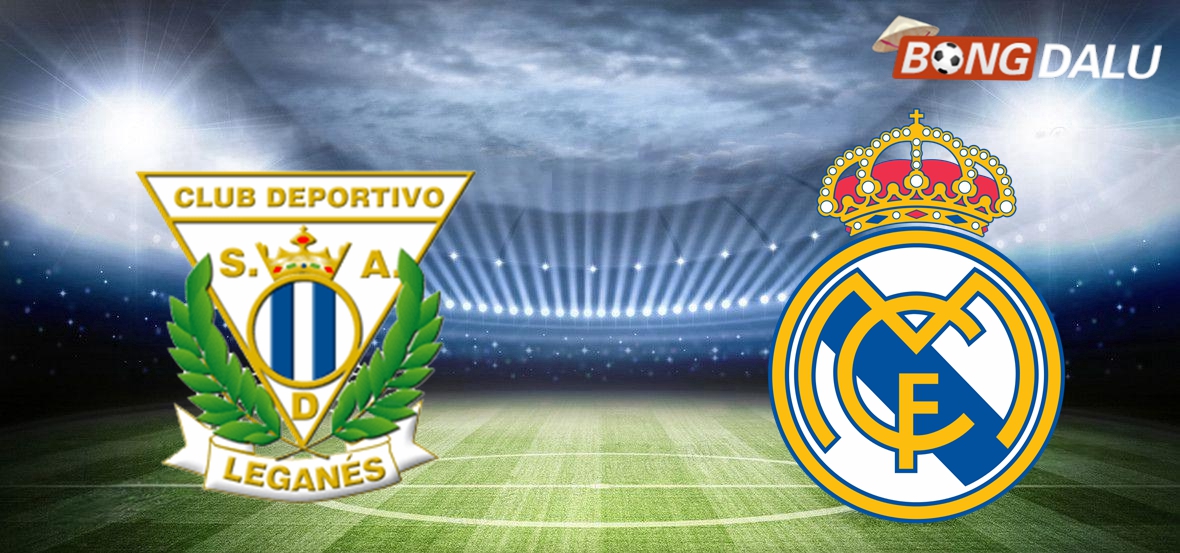 Nhận định Leganes VS Real Madrid 03:00 06/02/2025 Cúp nhà vua Tây Ban Nha