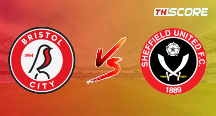 วิเคราะห์บอล【อีเอฟแอลแชมเปียนชิป】บริสตอล ซิตี้ VS เชฟฟิลด์ ยูไนเต็ด
