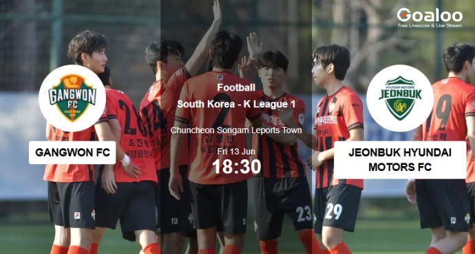 K League 1: Jeonbuk Motors Eyeing Victory Against Struggling Gangwon