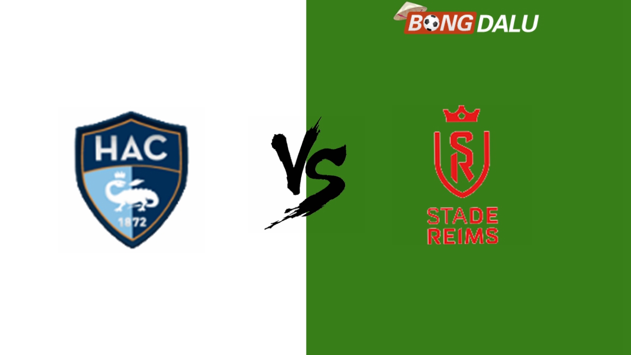 Nhận định Le Havre VS Stade Reims, 23:00/11/2024 VĐQG Pháp