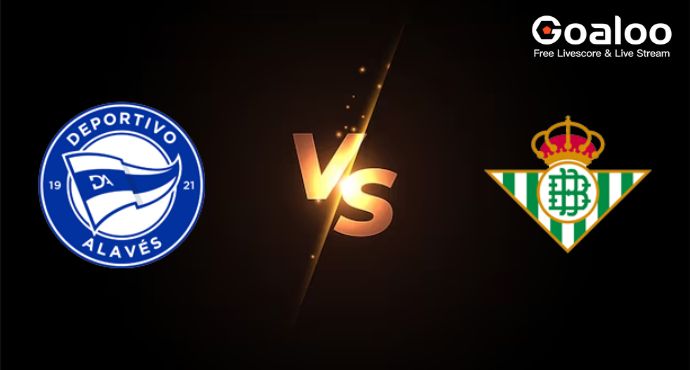 Spanish La Liga---Alaves VS Real Betis Preview