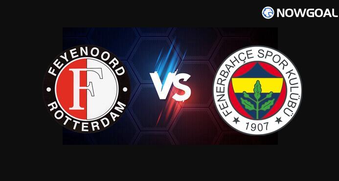 6th Aug. UEFA Champions League - Feyenoord VS Fenerbahce Prediction