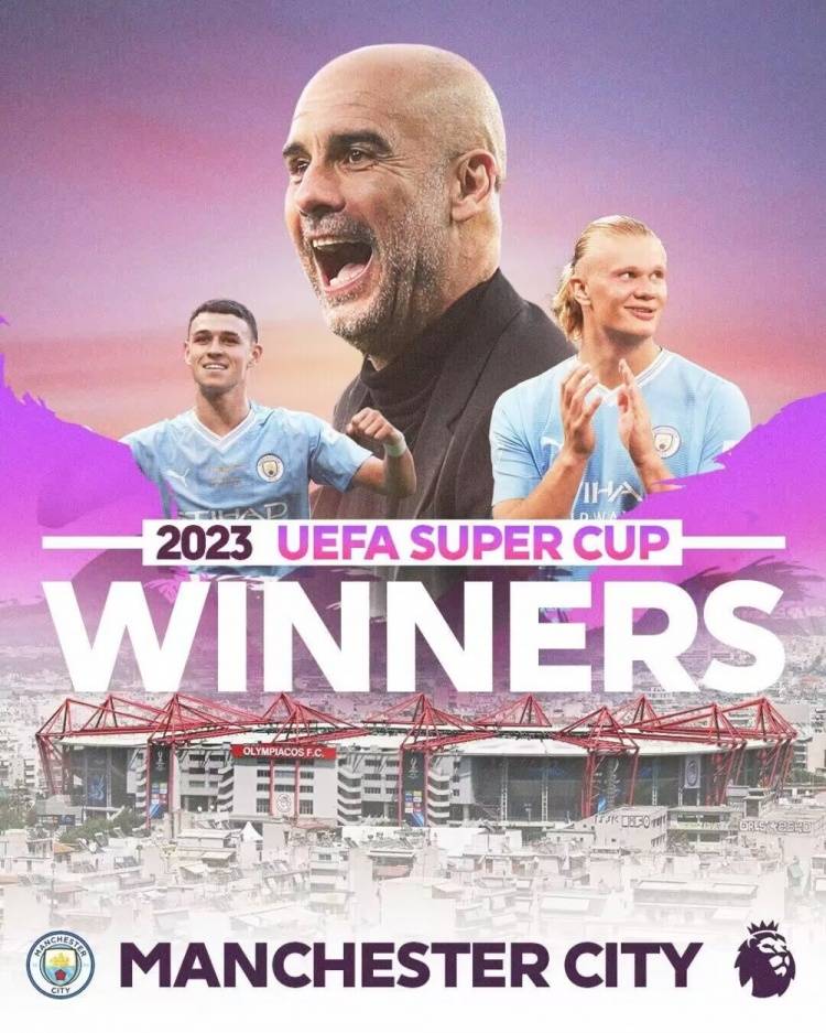 Vương miện thứ 4 của năm! Manchester City đánh bại Sevilla để giành Siêu cúp UEFA đầu tiên