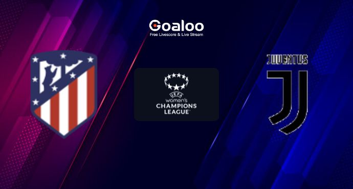 UEFA Women's Champions League---Atletico de Madrid (W) VS Juventus (W) Prediction