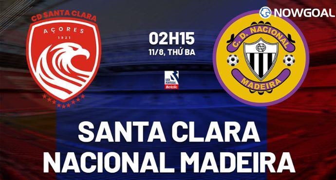 Santa Clara vs Nacional Preview: Hosts Aim to Continue Strong Home Form Against Nacional