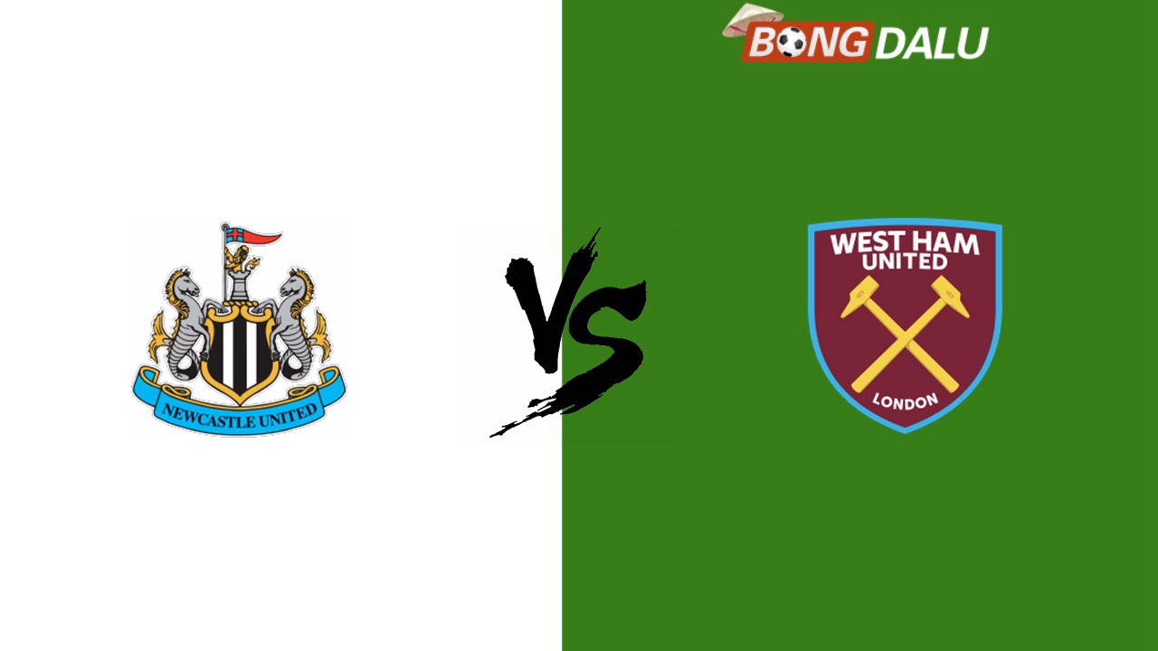 Nhận định Newcastle United VS West Ham United, 03:00 26/11/2024 Ngoại Hạng Anh