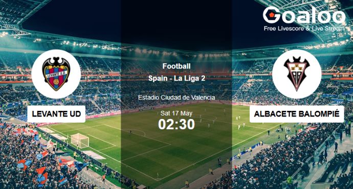Goals Expected as Levante Host Albacete