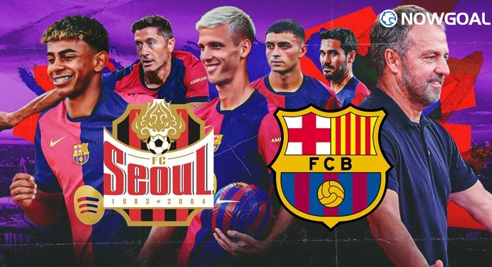 31st July International Club Friendly - FC Seoul VS FC Barcelona Prediction