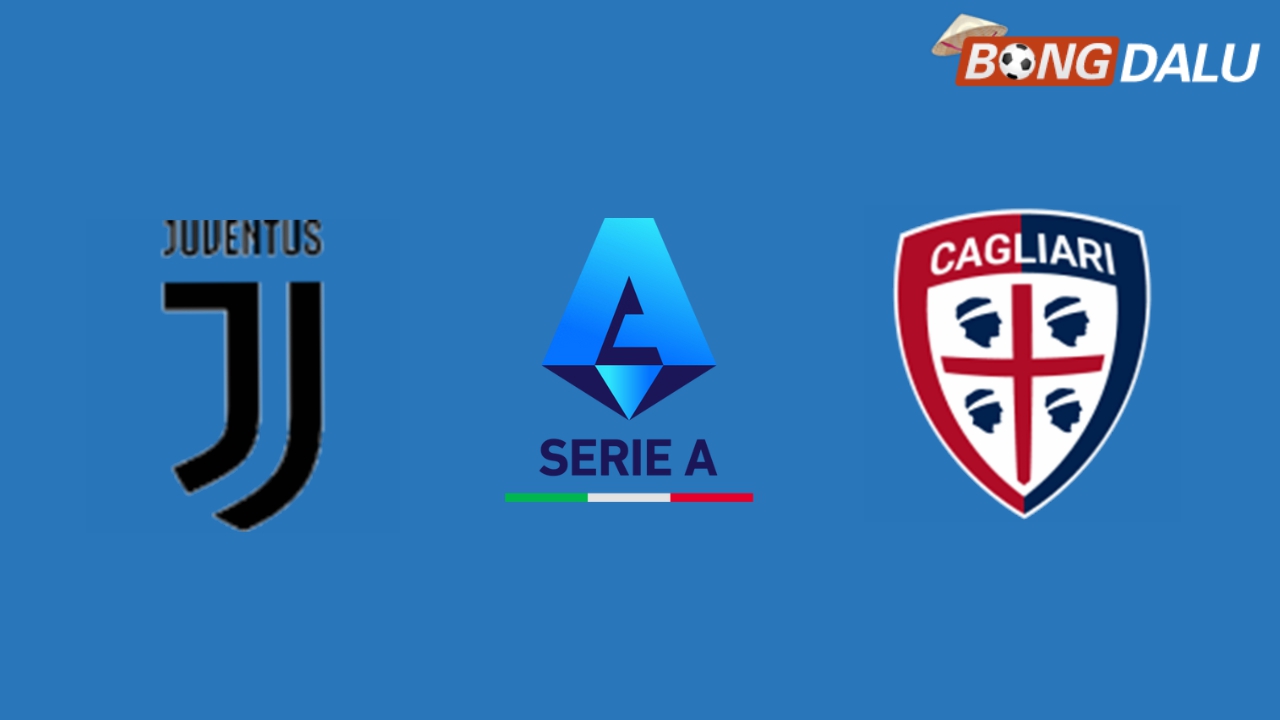 Nhận định Juventus VS Cagliari, 03:00 18/12/2024 VĐQG Ý