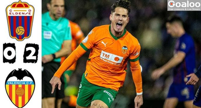 Valencia Ends Eldense's Cup Dream with a 2-0 Victory