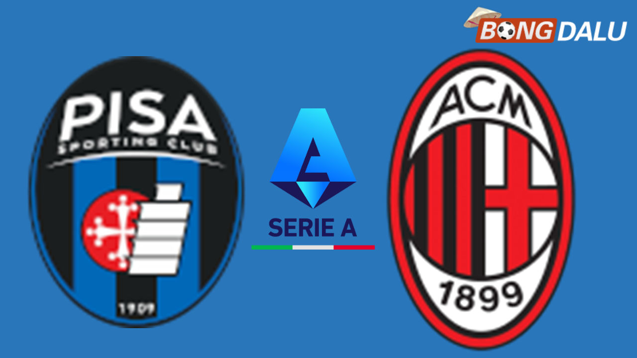 Pisa VS AC Milan 02:45 14/02/2026 VĐQG Ý
