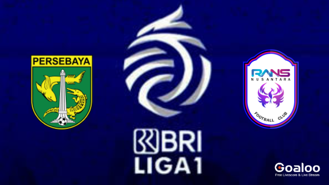 Persebaya Surabaya VS Rans Nusantara FC Prediction Indonesia Liga 1