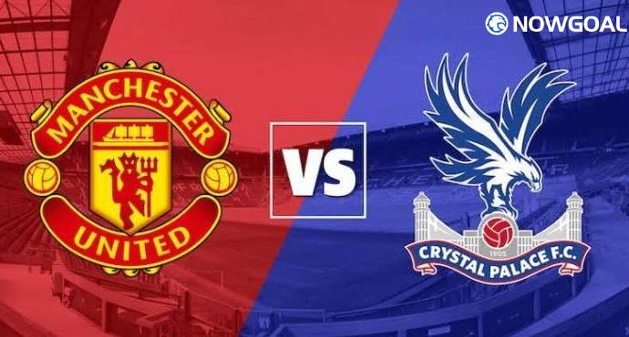 English Premier League - Manchester United VS Crystal Palace