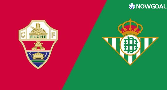 Elche vs Betis: Clash of Comebacks and Contenders