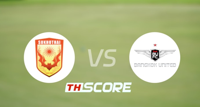 วิเคราะห์บอล【ไทยลีก】สุโขทัย เอฟซี VS ทรู แบงค็อก ยูไนเต็ด