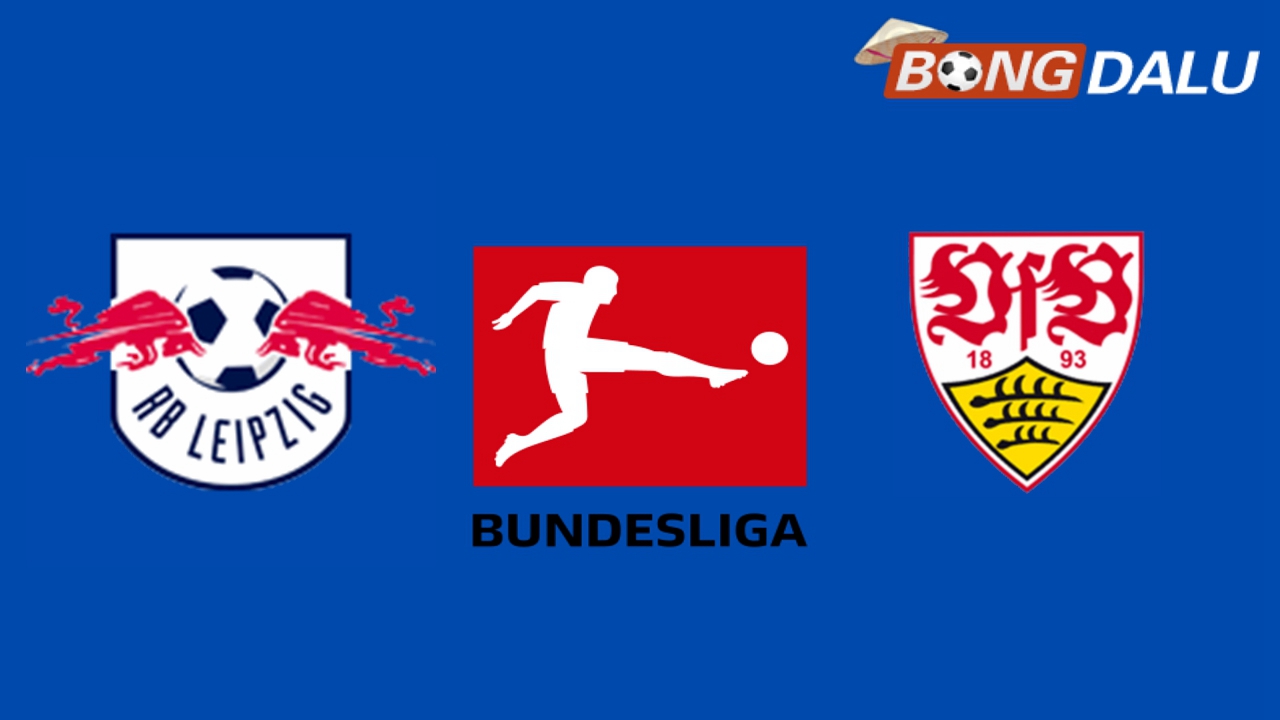 Nhận định RB Leipzig VS VfB Stuttgart 20:30 17/05/2025 VĐQG Đức