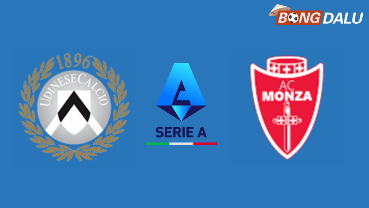 Nhận định Udinese VS Monza 17:30 10/05/2025 VĐQG Ý