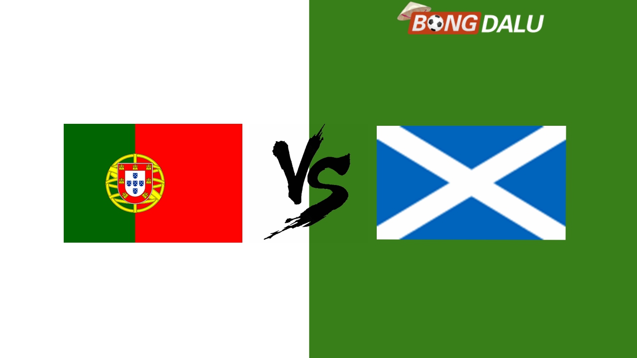 Nhận định Bồ Đào Nha VS Scotland, 09/09/2024 01:45 UEFA Nations League