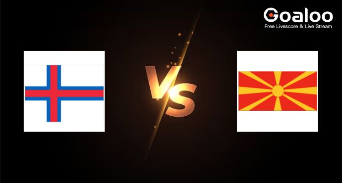 UEFA Nations League---Faroe Islands VS North Macedonia Preview