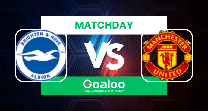 English Premier League---Brighton Hove Albion VS Manchester United Prediction