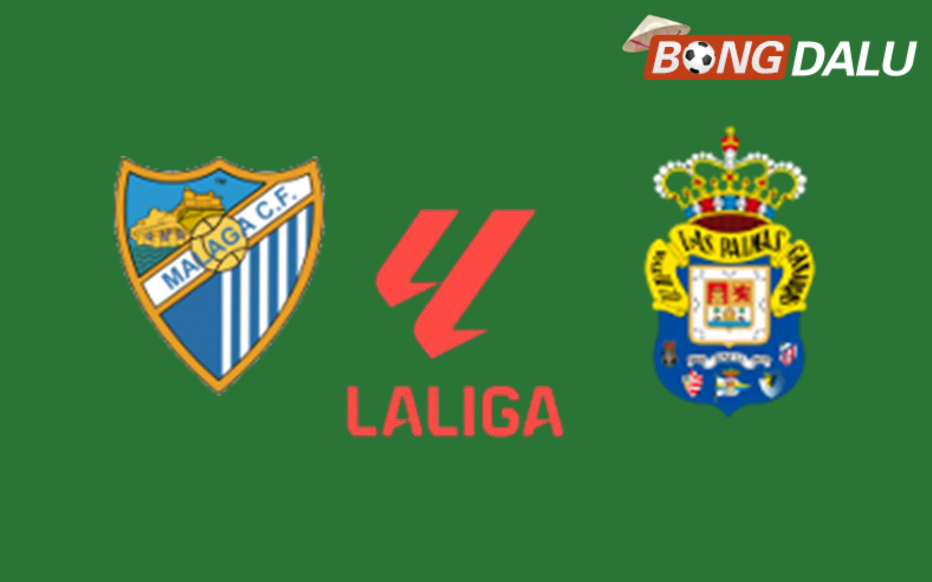 Malaga VS Las Palmas 11/06/2026 02:00 Hạng 2 Tây Ban Nha