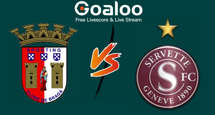Braga vs Servette Prediction 9 August 2024