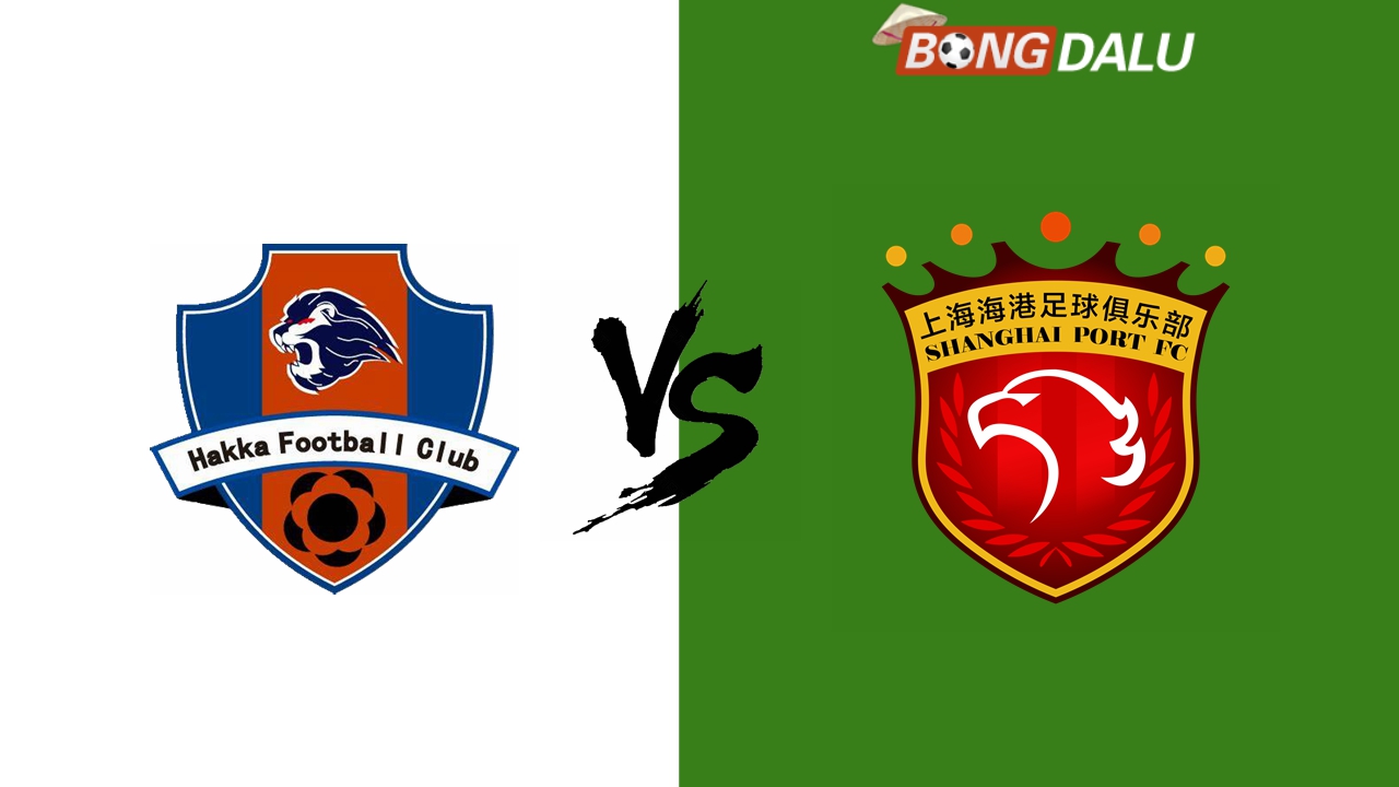 Nhận định Meizhou Hakka VS Shanghai Port, 18/06/2024 18:35 VĐQG Trung Quốc