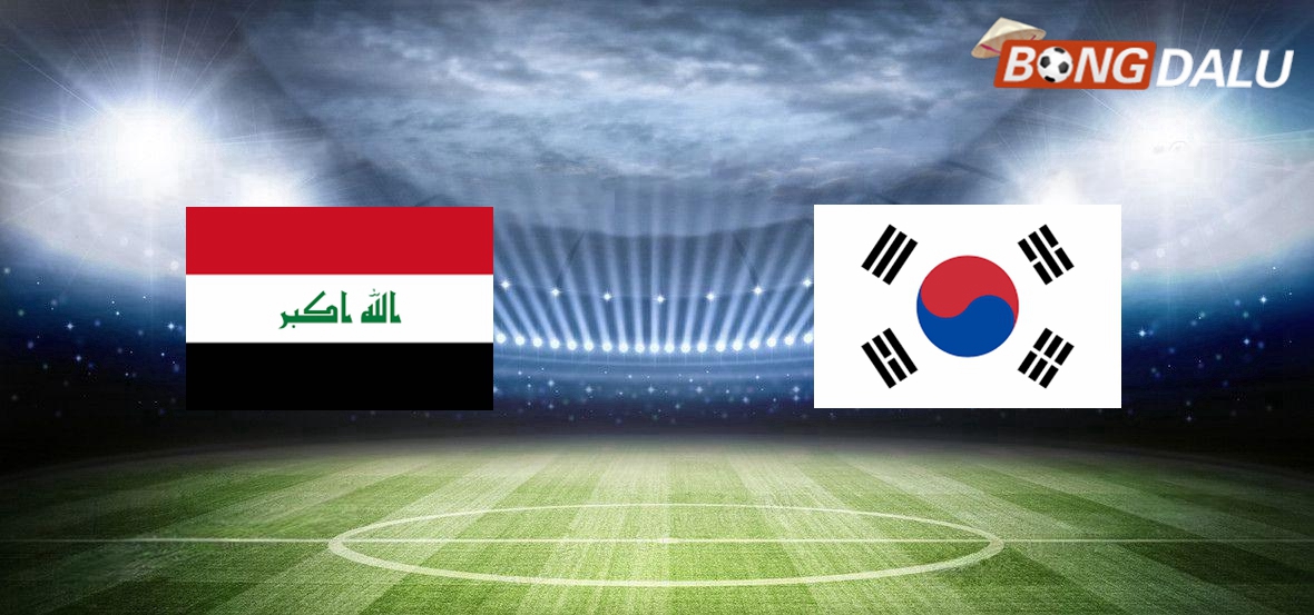 Nhận định Iraq VS Hàn Quốc 01:15 06/06/2025 Vòng loại World Cup Khu vực châu Á