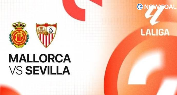 Mallorca vs Sevilla: Survival Battle Set for Tight Stalemate
