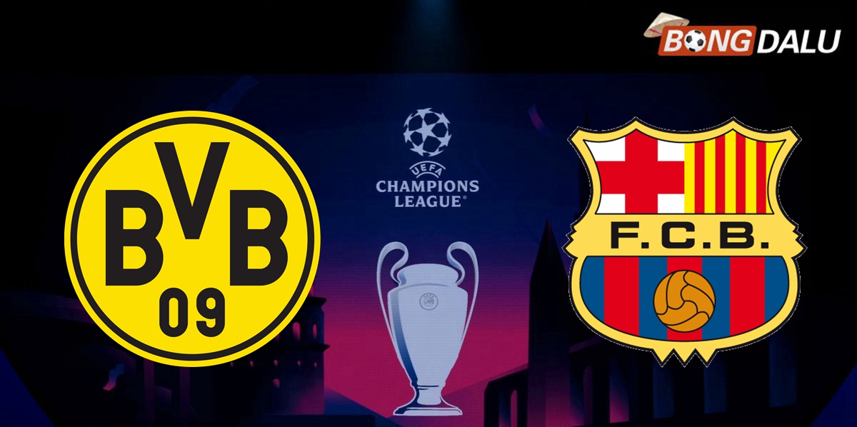 Nhận định Borussia Dortmund VS Barcelona, 03:00 12/12/2024 UEFA Champions League