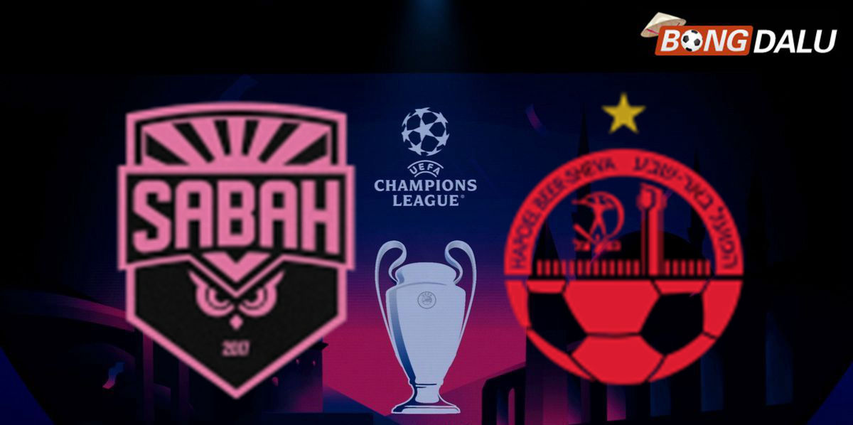Sabah FK VS Hapoel Beer Sheva 23:45 25/08/2026 UEFA Champions League