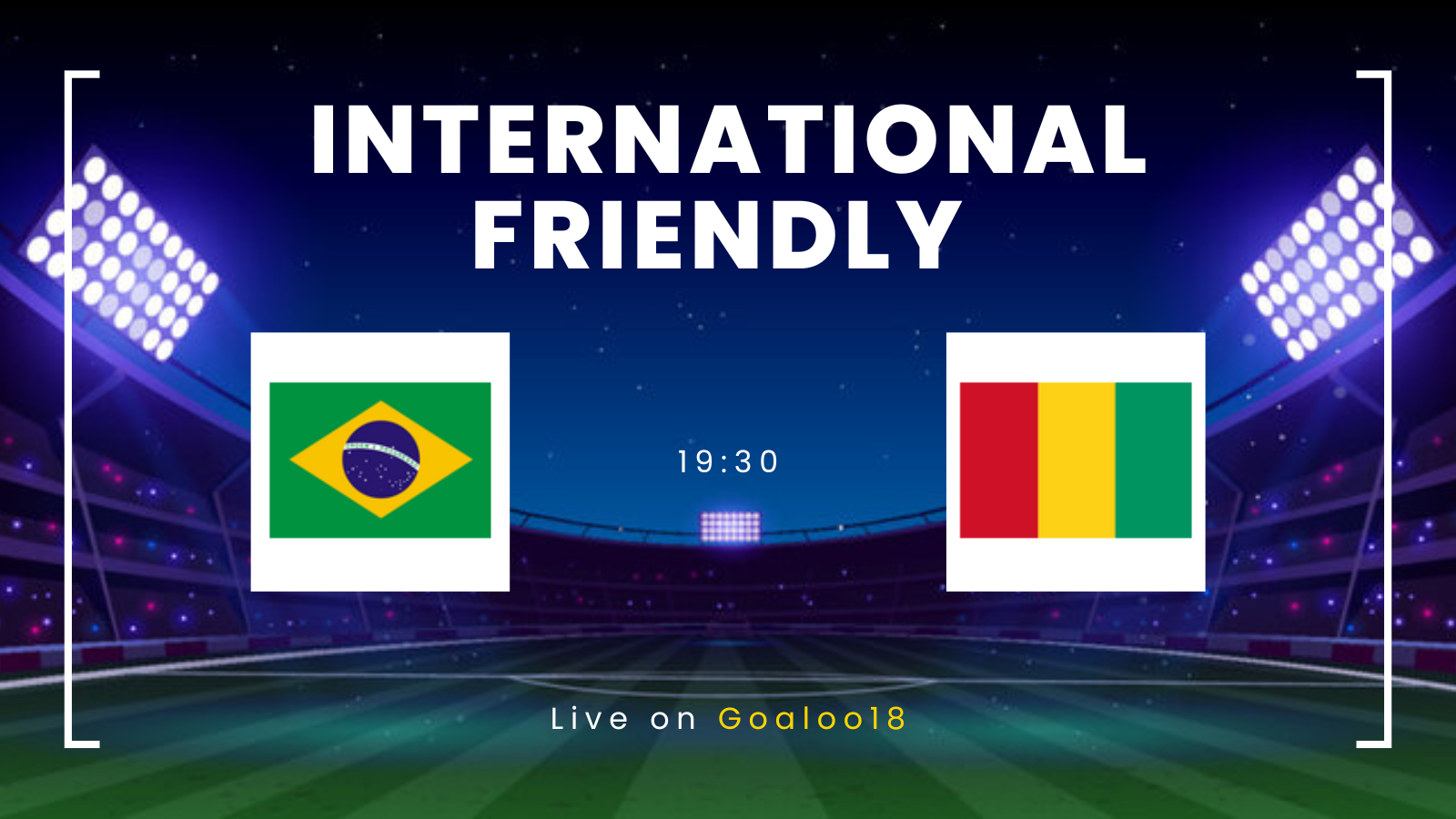 Brazil VS Guinea Prediction International Friendly