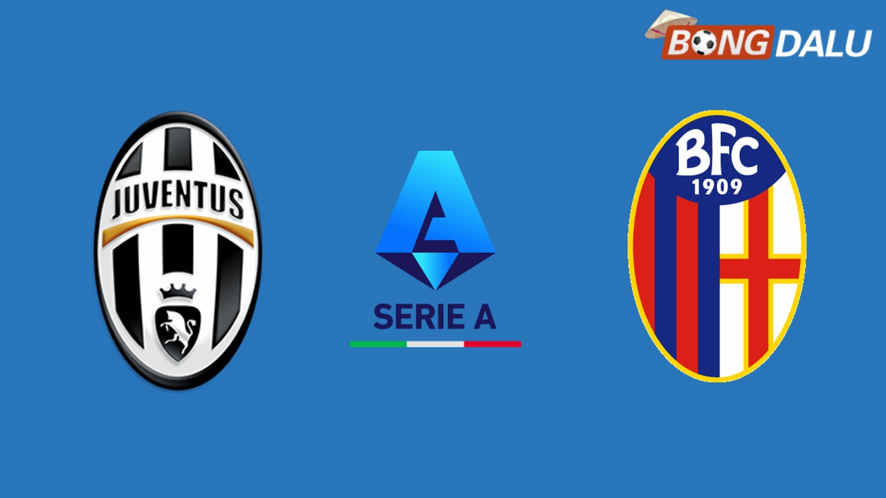Nhận định Juventus VS Bologna