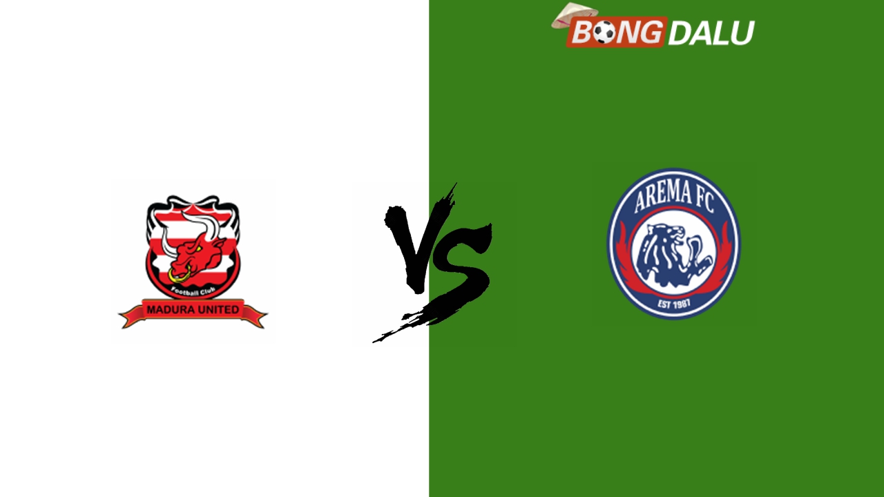 Nhận định Madura United VS Arema Malang | 15:00 21/11/2024 VĐQG Indonesia