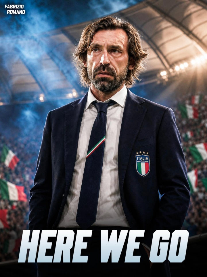 Here we go! Romano xác nhận Pirlo dẫn dắt tuyển Ý, ký hợp đồng đến 2030