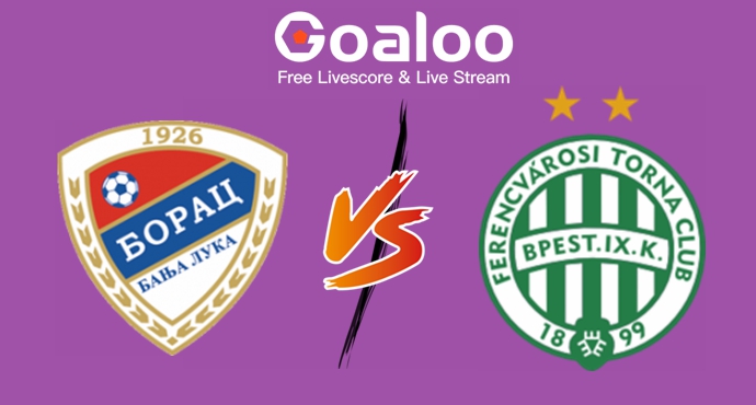 Borac vs Ferencvarosi Prediction 30 August 2024