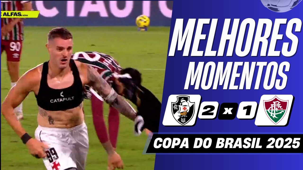 Vasco 2-1 Fluminense丨Melhores Momentos -Taça Betano do Brasil