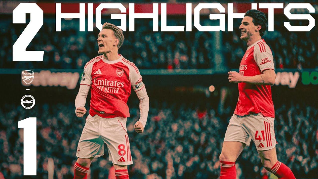 Arsenal 2-1 Brighton丨Melhores Momentos -English Premier League
