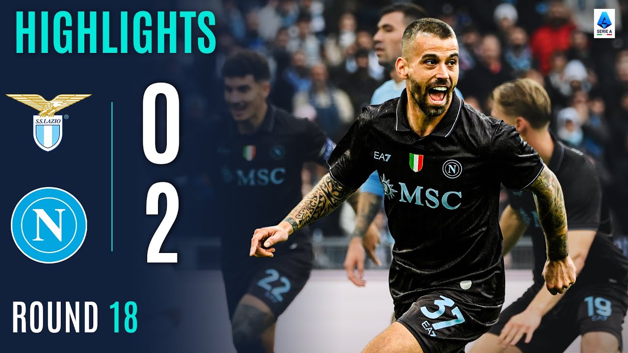 Lazio 0-2 Napoli丨Melhores Momentos -Série A