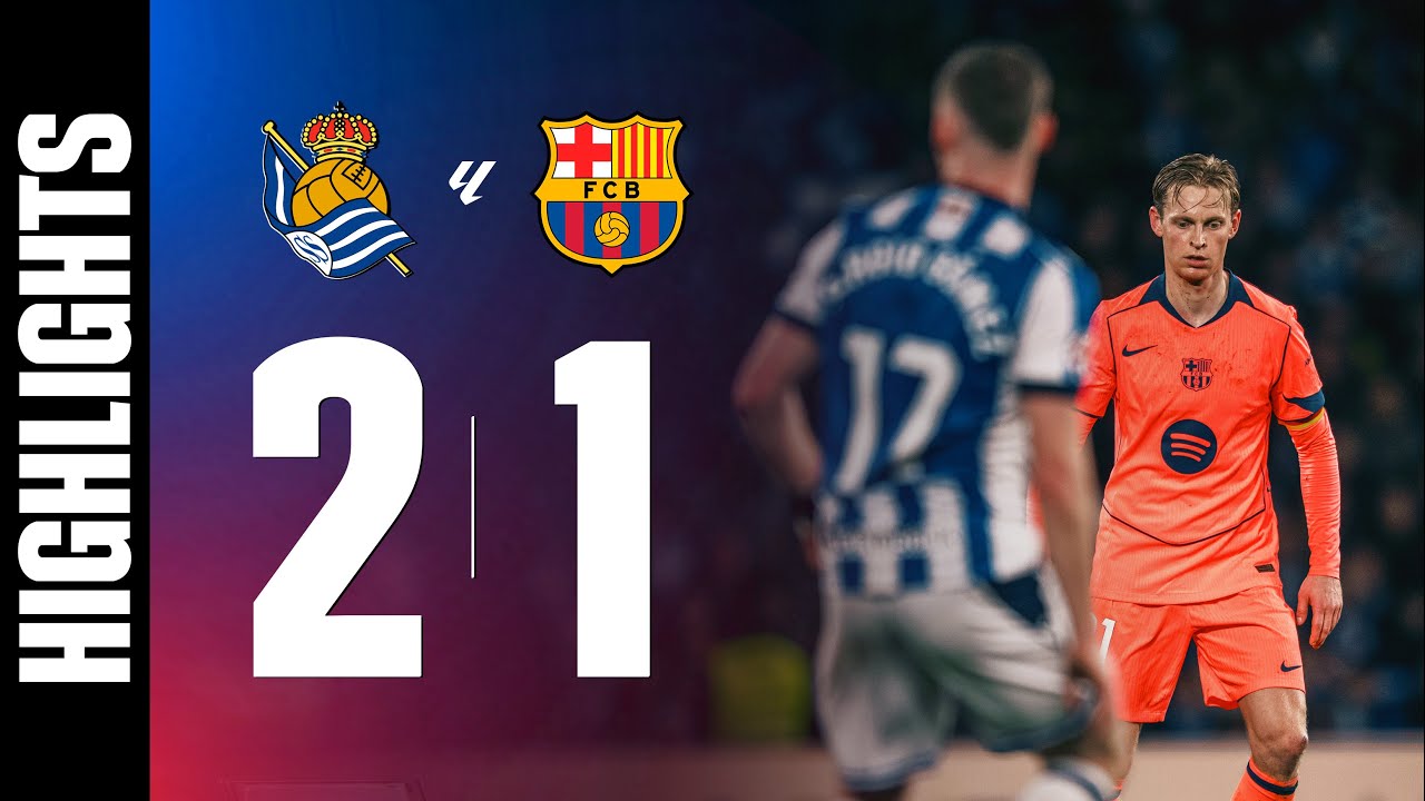 Real Sociedad 2-1 Barcelona丨Melhores Momentos -LaLiga