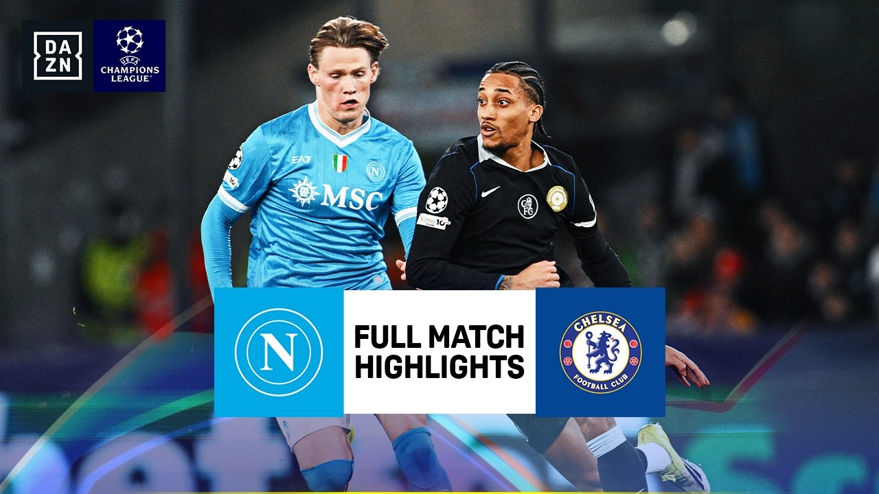 Napoli 2-3 Chelsea丨Melhores Momentos -Liga dos Campeões