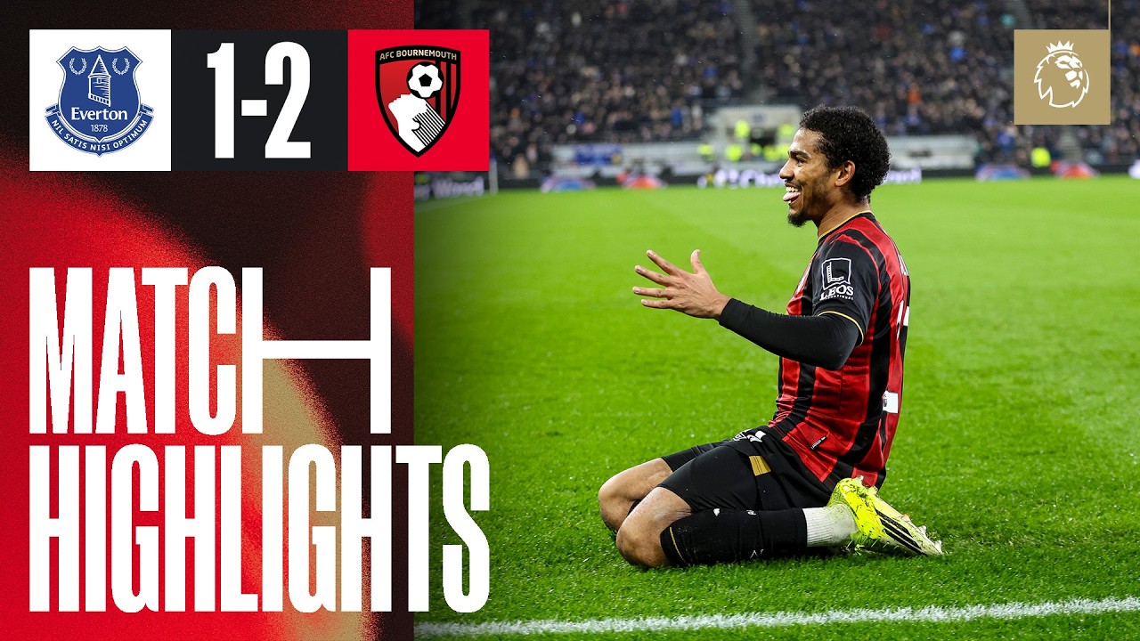 Everton 1-2 Bournemouth丨Melhores Momentos -English Premier League