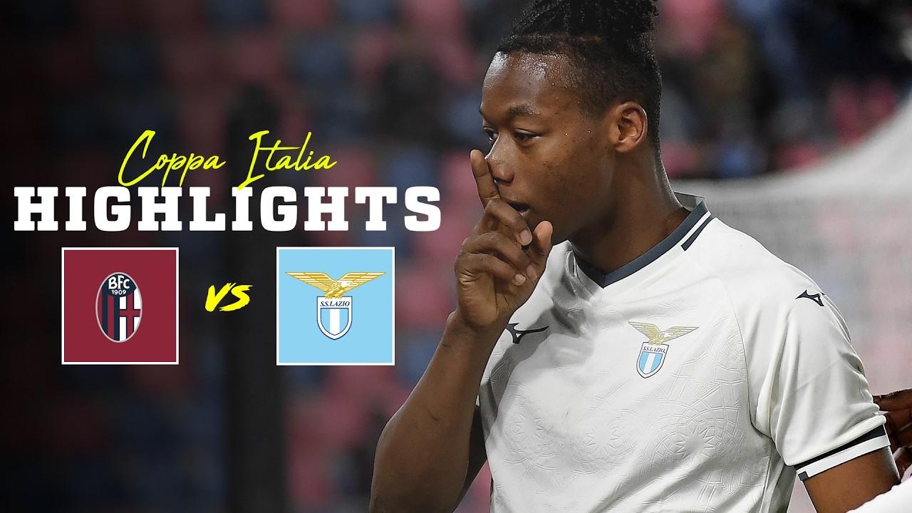 Bologna 1-1 Lazio丨Melhores Momentos -Taça de Itália