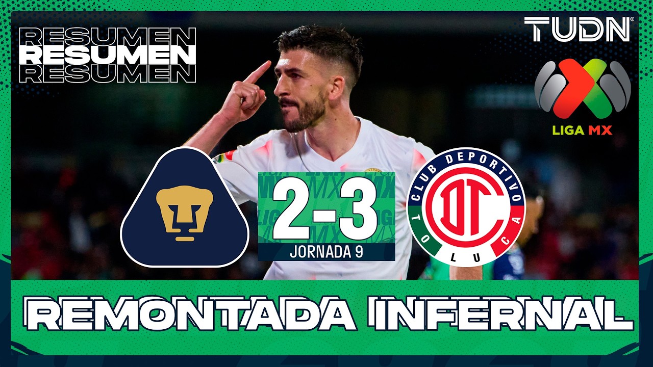 U.N.A.M. 2-3 Toluca丨Melhores Momentos -Liga MX