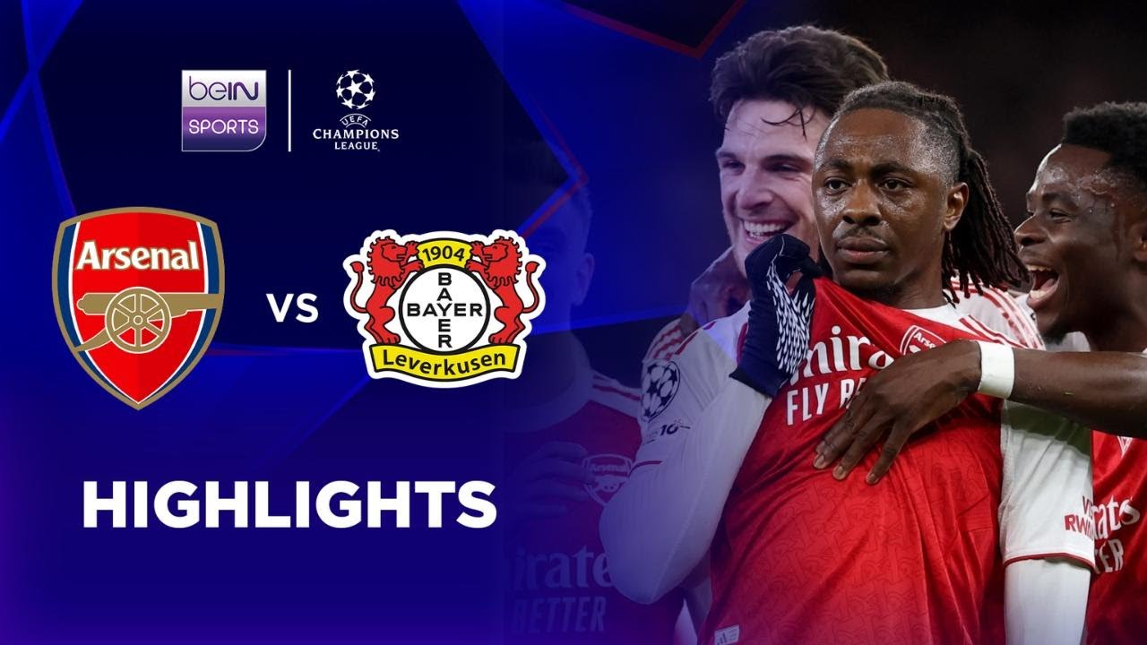 Arsenal 2-0 Leverkusen丨Melhores Momentos -Liga dos Campeões